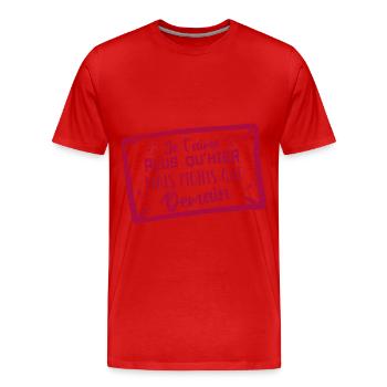 Je t’aime plus qu’hier mais moins que demain - T-shirt bio Premium Homme - rouge - Devant - Damien (186cm)