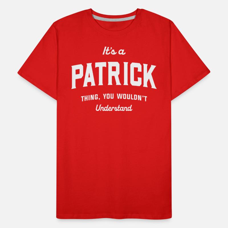 C’est un truc de Patrick que vous ne comprendriez pas T-shirt bio Premium Homme