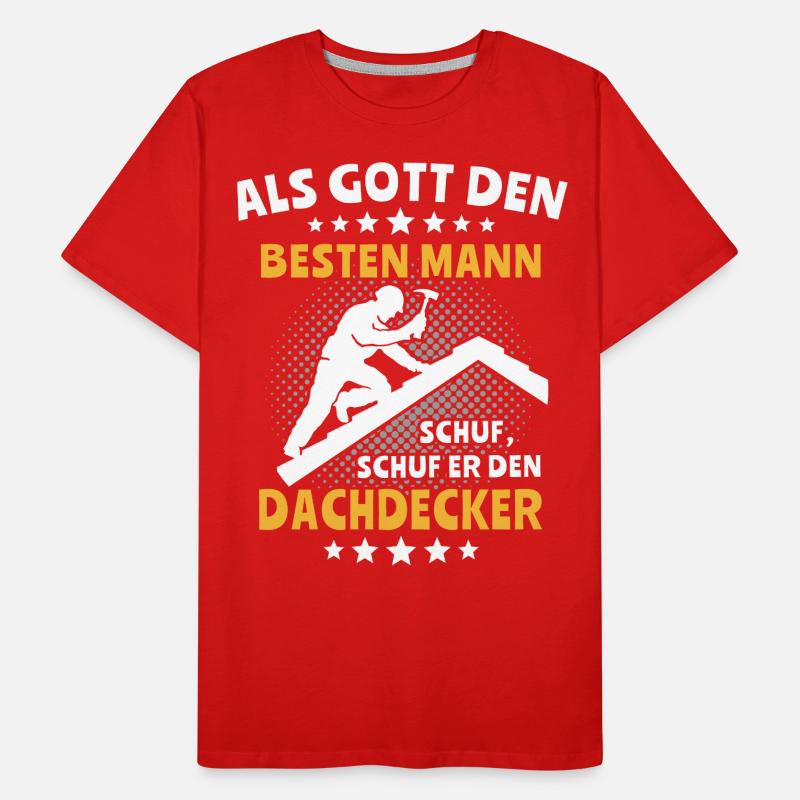 Dachdecker Dachspengler Dachdecken Dachklempner Männer Premium Bio T-Shirt