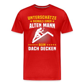 Dachdecker Sprüche Dachdecken - Männer Premium Bio T-Shirt - Rot - Vorne - Damien (186cm)