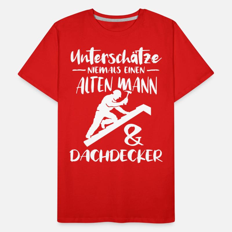 Dachdecker Dachdecken Dach Decken Männer Premium Bio T-Shirt