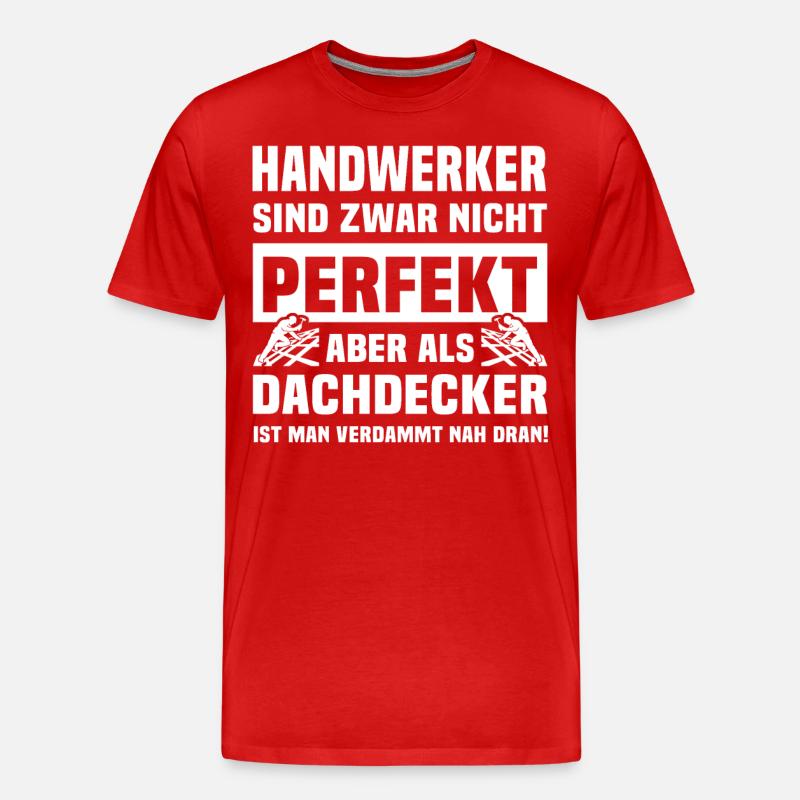 Dachdecker - Männer Premium Bio T-Shirt - Rot