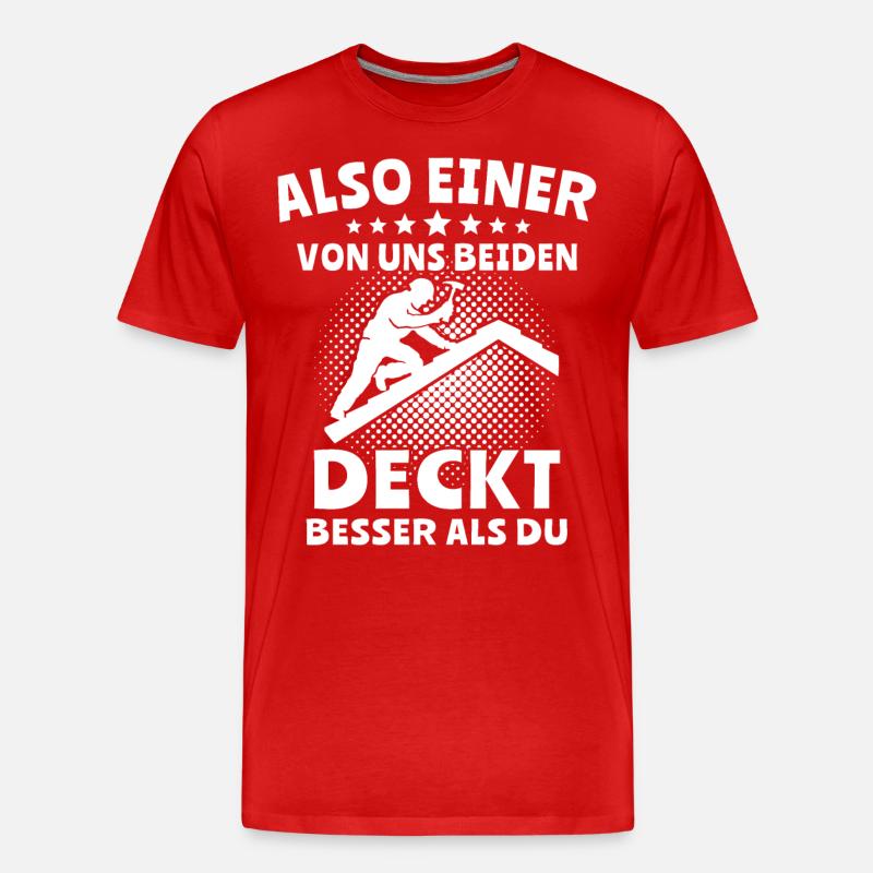 Dachdecker - Männer Premium Bio T-Shirt - Rot