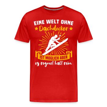 Dachdecker Dächer Decken Dachdecken - Männer Premium Bio T-Shirt - Rot - Vorne - Damien (186cm)