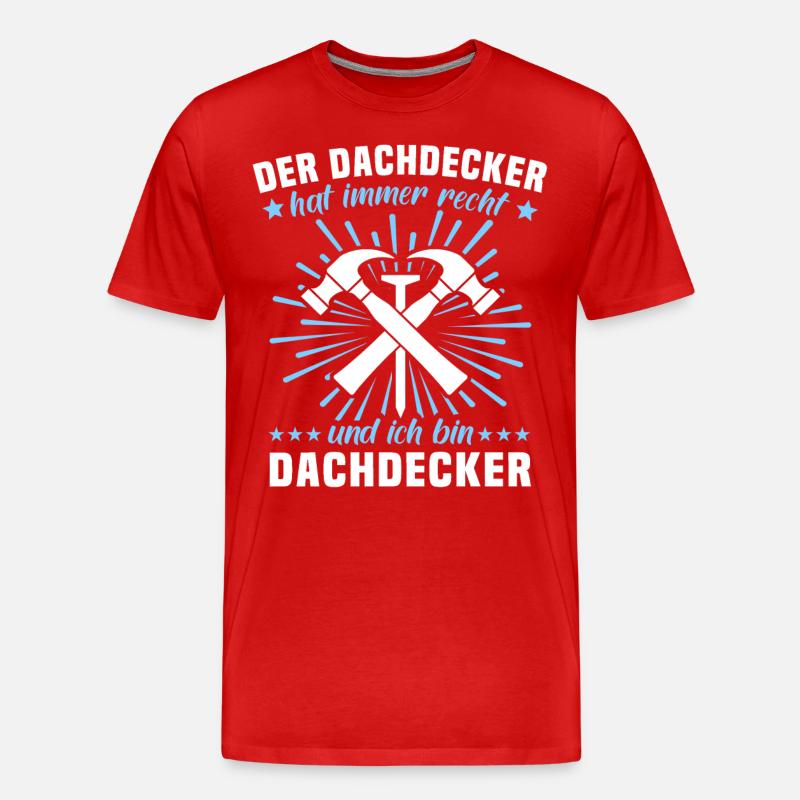 Dachdecker Sprüche Dachdecken - Männer Premium Bio T-Shirt - Rot