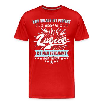 Lübeck Ostsee Sprüche Lübecker - Männer Premium Bio T-Shirt - Rot - Vorne - Damien (186cm)