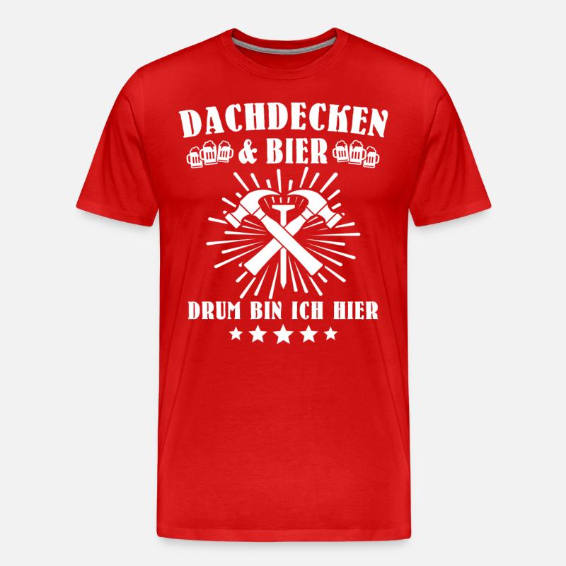 Dachdecker Biertrinker Dachdecken Bier - Männer Premium Bio T-Shirt - Rot