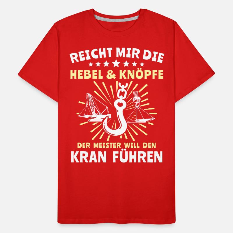 Kranführer Kran Kranfahrer Männer Premium Bio T-Shirt