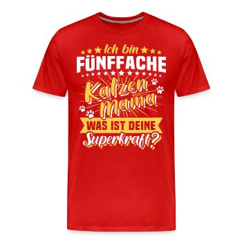 Fünffache Katzenmama Katze Mama - Männer Premium Bio T-Shirt - Rot - Vorne - Damien (186cm)