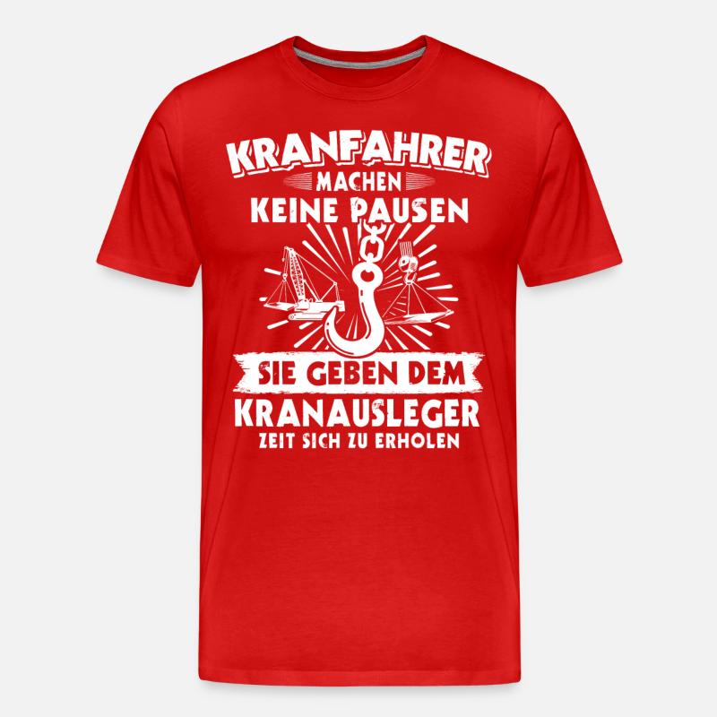 Kranführer Kran Kranfahrer - Männer Premium Bio T-Shirt - Rot