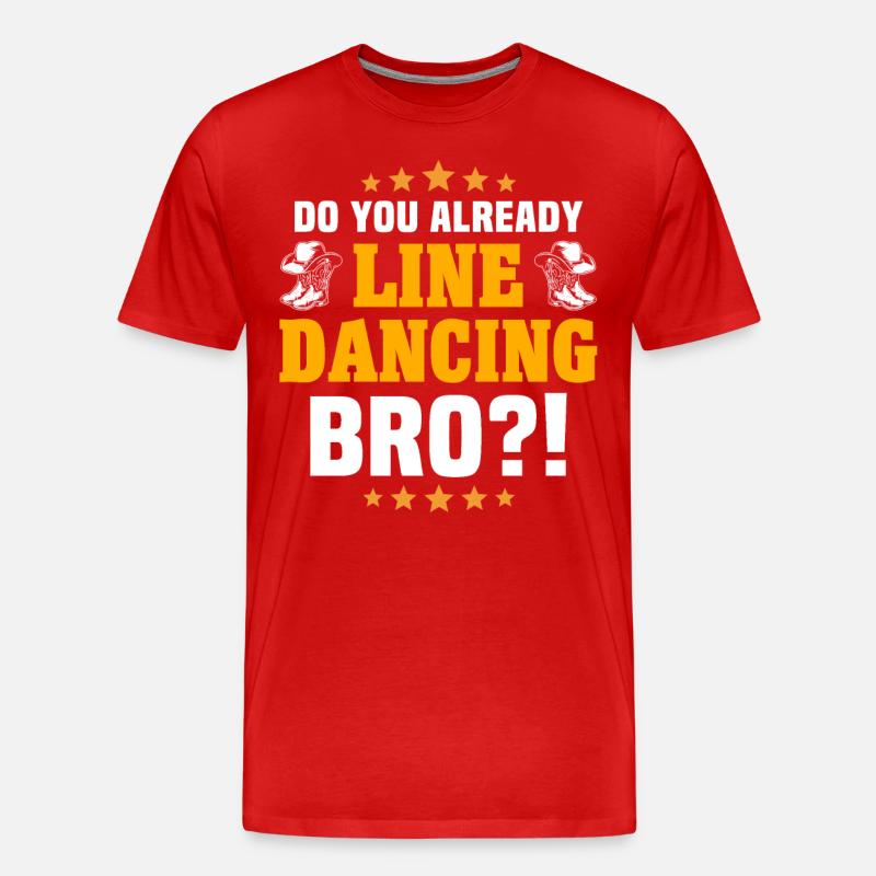 Line Dance Already Line Dancing - Männer Premium Bio T-Shirt - Rot