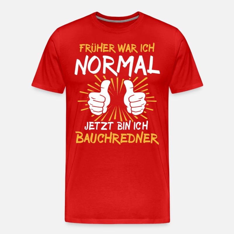 Bauchredner Spruch - Männer Premium Bio T-Shirt - Rot