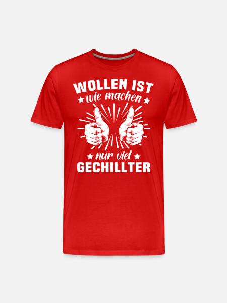 Machen Wollen - Männer Premium Bio T-Shirt - Rot