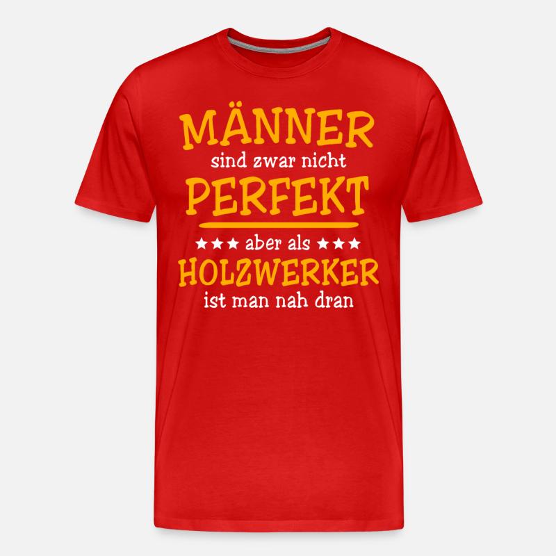 Holzwerker Sprüche - Männer Premium Bio T-Shirt - Rot