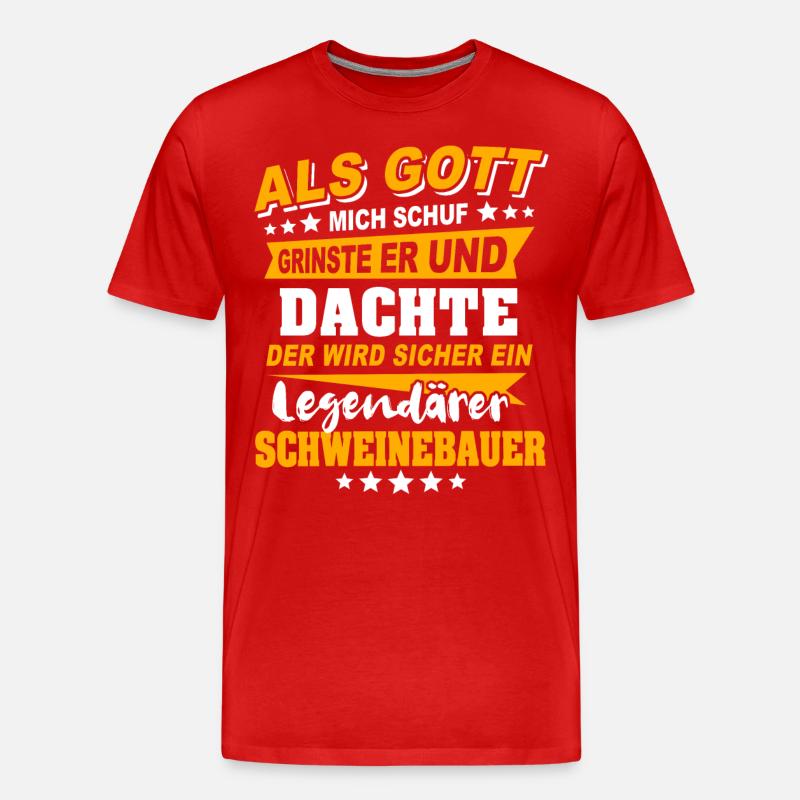 Schweinebauer Sprüche - Männer Premium Bio T-Shirt - Rot
