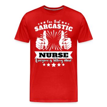 Nurse Sarcasm - Men's Premium Organic T-Shirt - red - Front - Damien (186cm)