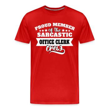 Büroarbeiter Sarkasmus - Männer Premium Bio T-Shirt - Rot - Vorne - Damien (186cm)