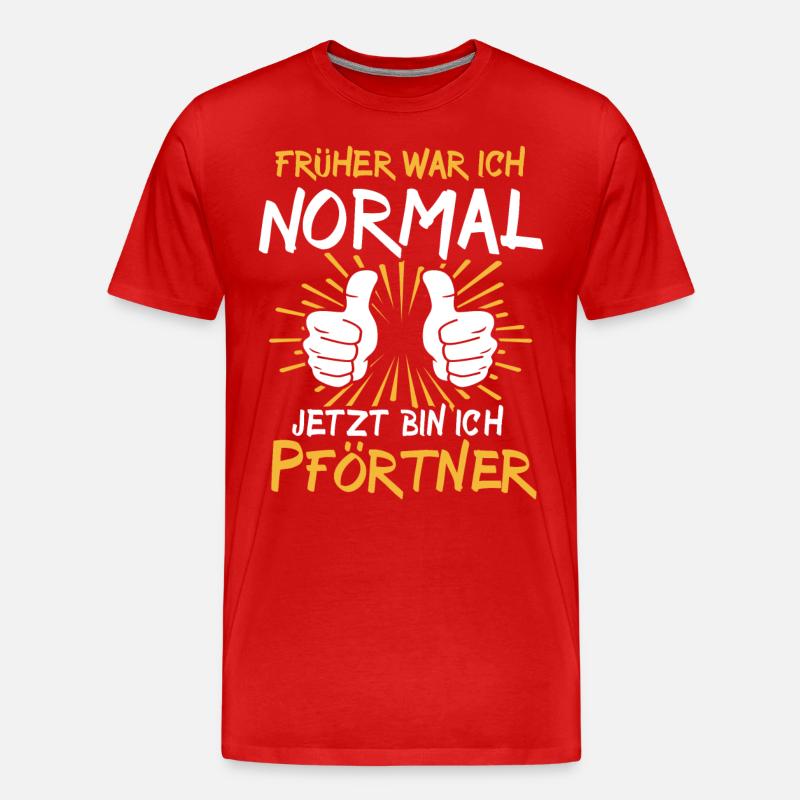 Pförtner Spruch - Männer Premium Bio T-Shirt - Rot