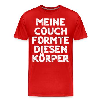 Meine Couch Formte Diesen Körper - Männer Premium Bio T-Shirt - Rot - Vorne - Damien (186cm)
