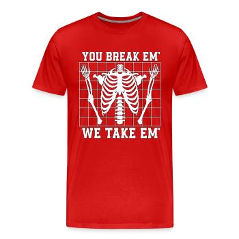 Radiologist You Break Em We Take Em Radiology Xray - Men's Premium Organic T-Shirt - red - Front - Damien (186cm)