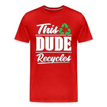 Recycling This Dude Recycles Eco Friendly Recycler - Men's Premium Organic T-Shirt - red - Front - Damien (186cm)