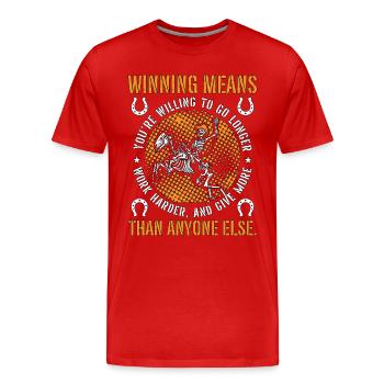 Cutting Horse Winning Means You're Rodeo Horseman - Men's Premium Organic T-Shirt - red - Front - Damien (186cm)