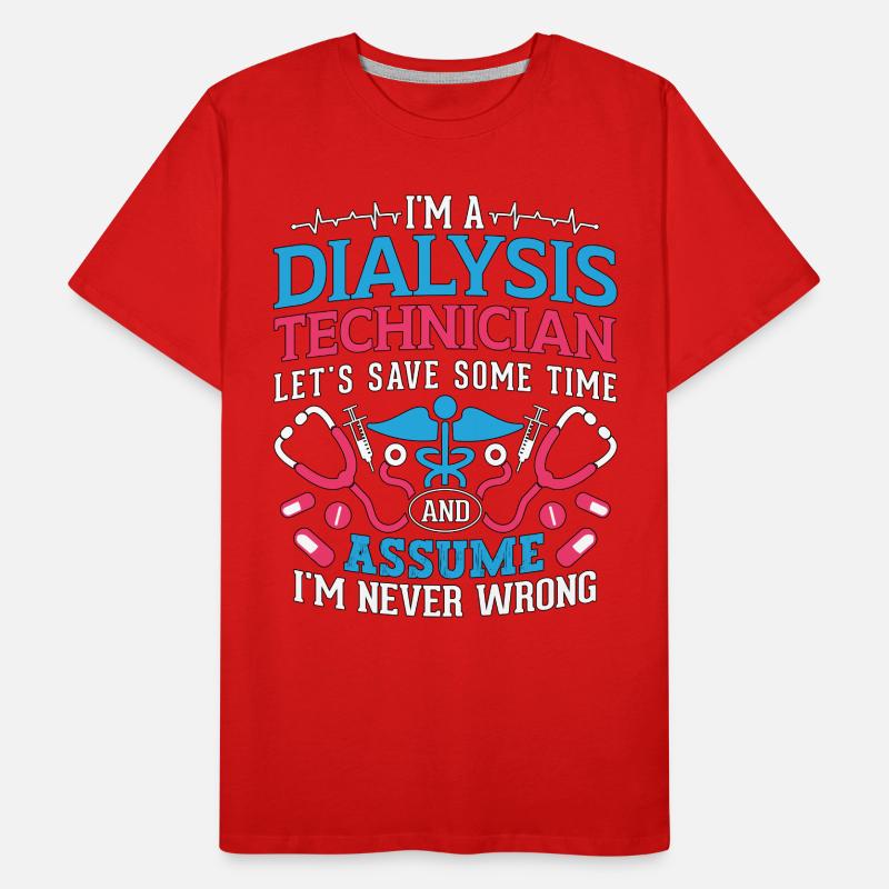 Dialyse Profession Technicienne en dialyse Infirmière en néphrologie T-shirt bio Premium Homme