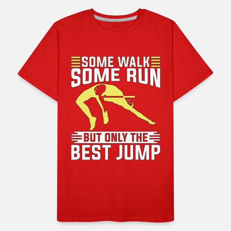 Saut en hauteur Un peu de marche un peu de course mais l’athlétisme de la course T-shirt bio Premium Homme