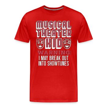 Musical Theater Kid Warning I May Broadway Musical - Männer Premium Bio T-Shirt - Rot - Vorne - Damien (186cm)