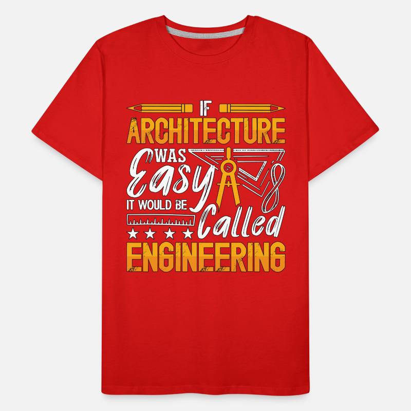 Si l’architecture était facile Architecture de construction T-shirt bio Premium Homme