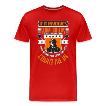 Détective s’il s’agit de tueurs en série Shérif - T-shirt bio Premium Homme - rouge - Devant - Damien (186cm)