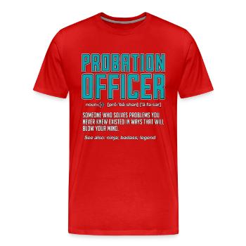 Probation Officer Someone Who Law Enforcement - Men's Premium Organic T-Shirt - red - Front - Damien (186cm)
