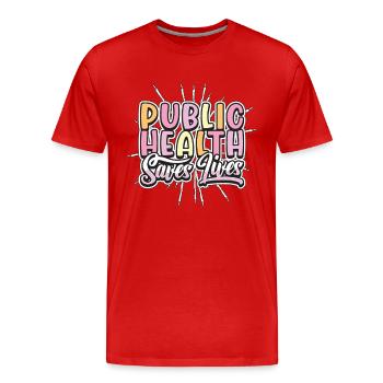 La santé publique sauve des vies Scientifique Travailleur de la santé - T-shirt bio Premium Homme - rouge - Devant - Damien (186cm)