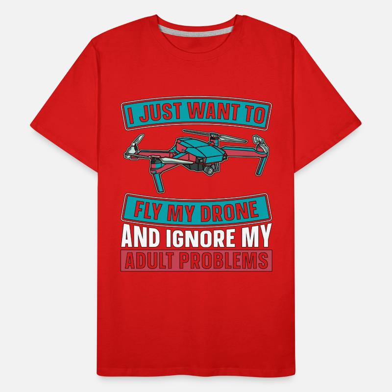 Course de drones Je veux juste piloter ma machine de course T-shirt bio Premium Homme