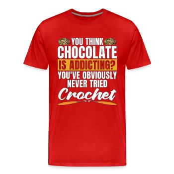 Le crochet que vous pensez que le chocolat est un amoureux des travaux d’aiguille - T-shirt bio Premium Homme - rouge - Devant - Damien (186cm)
