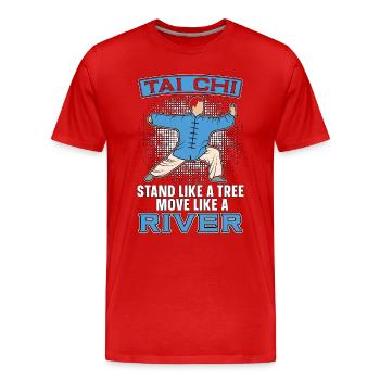 Tai Chi Stand Like A Tree Move Like A River Qigong - Men's Premium Organic T-Shirt - red - Front - Damien (186cm)