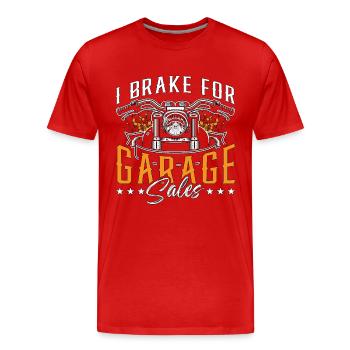 Garage Sales I Brake For Garage Sales Junk Market - Männer Premium Bio T-Shirt - Rot - Vorne - Damien (186cm)