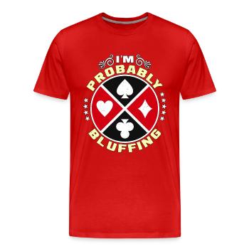Blackjack classique Je bluffe probablement le jeu - T-shirt bio Premium Homme - rouge - Devant - Damien (186cm)