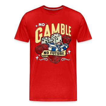 Poker Dice No Gamble No Future Card Game Dices - Men's Premium Organic T-Shirt - red - Front - Damien (186cm)