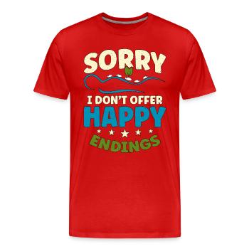 Massage Therapist Sorry I Don't Offer Happy Physio - Men's Premium Organic T-Shirt - red - Front - Damien (186cm)