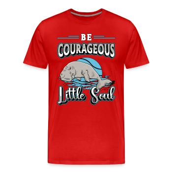 Dugong Soyez de courageuses petites créatures marines - T-shirt bio Premium Homme - rouge - Devant - Damien (186cm)