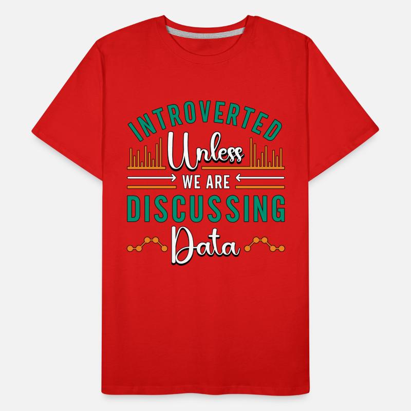 Data Mining Introverted Unless We Are Programming Männer Premium Bio T-Shirt