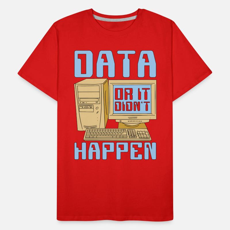 Data Mining Data Or It Didn't Happen Data Analysis Männer Premium Bio T-Shirt