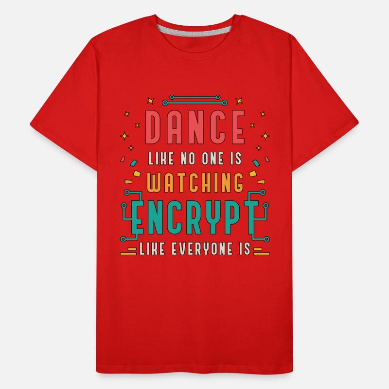 La cybersécurité danse comme si personne ne programmait T-shirt bio Premium Homme