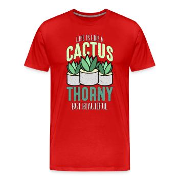 Succulent Life Is Like A Cactus Thorny Plant Lover - Men's Premium Organic T-Shirt - red - Front - Damien (186cm)