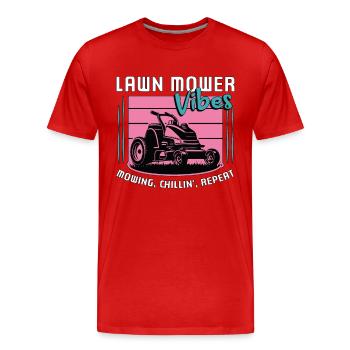 Mower Lawn Mower Vibes Mowing Chillin' Lawn Mowing - Men's Premium Organic T-Shirt - red - Front - Damien (186cm)