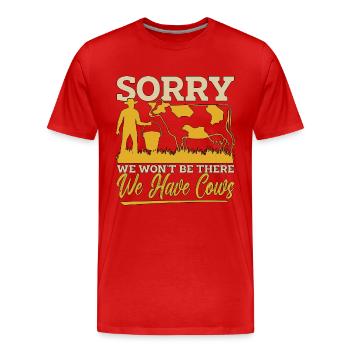 Élevage de bétail Désolé nous ne serons pas là Ferme de bétail - T-shirt bio Premium Homme - rouge - Devant - Damien (186cm)