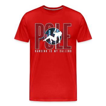 La pole dance est ma vocation Pole Fit Pole Dancer - T-shirt bio Premium Homme - rouge - Devant - Damien (186cm)