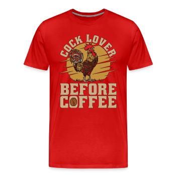 Cock Lover Before Coffee Chicken Coop Coffee Lover - Männer Premium Bio T-Shirt - Rot - Vorne - Damien (186cm)