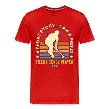 Field Hockey Player A Short Story I Am Ice Hockey - Men's Premium Organic T-Shirt - red - Front - Damien (186cm)